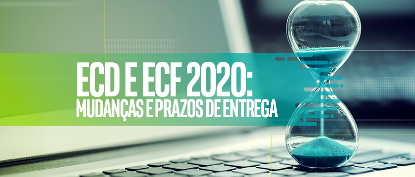 ECD e ECF 2020: atenção desde já com as mudanças