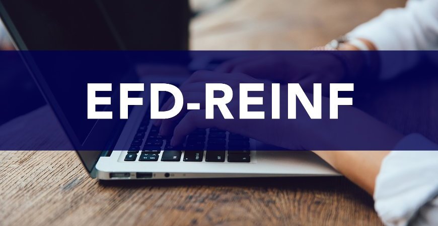 EFD-Reinf: Confira o novo cronograma de obrigatoriedades